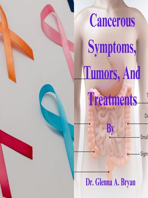 cover image of Cancerous Symptoms, Tumors, and Treatment.